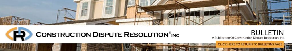 Experts In Alternative Dispute Resolution - Construction Dispute Resolution